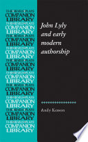 John Lyly and early modern authorship /