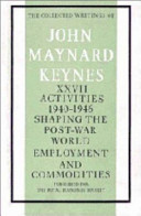 Activities 1940-1946 : shaping the post-war world : employment and communities /
