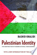 Palestinian identity : the construction of modern national consciousness /