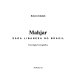 Mahjar : saga libanesa no Brasil : sociologia iconográfica /