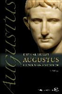 Augustus : Prinzeps und Monarch /