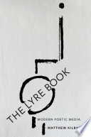 The lyre book : modern poetic media /