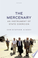 The Mercenary : an instrument of state coercion /