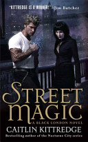 Street magic : [a black London novel] /
