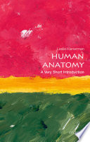 Human anatomy : a very short introduction /