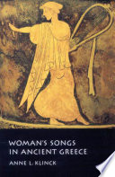 Woman's songs in Ancient Greece /