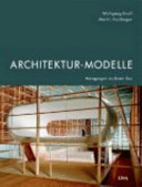 Architektur-Modelle : Anregungen zu ihrem Bau /