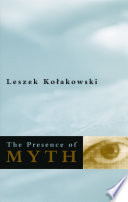The presence of myth /