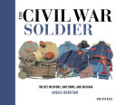 The civil war soldier /