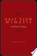East West mimesis : Auerbach in Turkey /