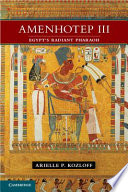 Amenhotep III : Egypt's radiant pharaoh /