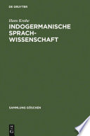 Indogermanische Sprachwissenschaft : Teil I: Einleitung und Lautlehre. Teil II: Formenlehre /