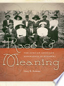 Race and Meaning: The African American Experience in Missouri