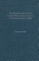 The benefits and costs of import substitution in India : a microeconomic study /