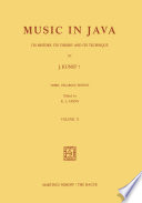 Music in Java : Its History, Its Theory and Its Technique /