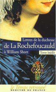 Lettres de la duchesse de La Rochefoucauld �a William Short /