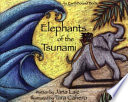 Elephants of the tsunami /