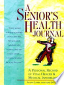 A senior's health journal /