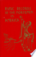 Runic records of the Norsemen in America,