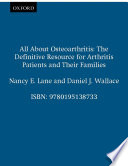 All about osteoarthritis : the definitive resource for arthritis patients and their families /