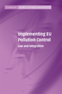 Implementing EU pollution control : law and integration /