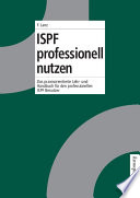 ISPF professionell nutzen : Das praxisorientierte Lehr- und Handbuch für den professionellen ISPF Benutzer /