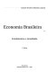 Economia brasileira : fundamentos e atualidade /