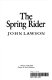 The Spring Rider /