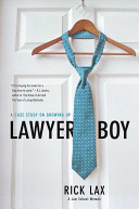 Lawyer boy : a case study on growing up /