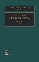 Latinos in higher education /