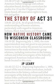 The story of Act 31 : how Native history came to Wisconsin classrooms /
