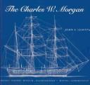 The Charles W. Morgan,