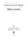 Antoni van Leeuwenhoek Opera omnia