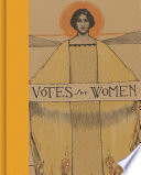 Votes for women! : a portrait of persistence /