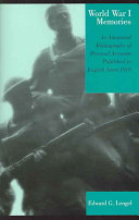 World War I memories : an annotated bibliography of personal accounts published in English since 1919 /