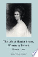 The life of Harriot Stuart, written by herself /