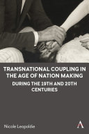 Transnational coupling in the age of nation making during the 19th and 20th centuries /