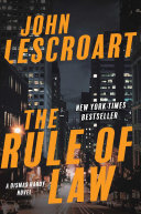 The rule of law : a novel /