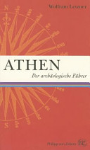Athen : der archäologische Führer /