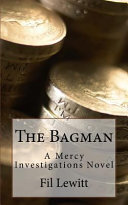 The bagman : a Mercy Investigations novel /