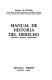 Manual de historia del derecho : español, indiano, argentino /