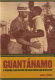 Guant�anamo : a working-class history between empire and revolution /