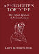 Aphrodite's tortoise : the veiled woman of ancient Greece /