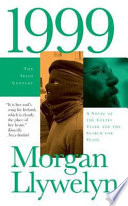 1999 : a novel of the Celtic Tiger and the search for peace /