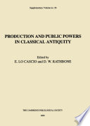 Production and Public Powers in Classical Antiquity