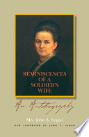 Reminiscences of a soldier's wife : an autobiography /