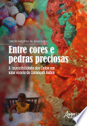 Entre cores e pedras preciosas : a (in)visibilidade dos calon em uma escola de Camac̦ari-Bahia /