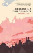 Birdsong in a time of silence /