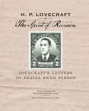 The spirit of revision : Lovecraft's letters to Zealia Brown Reed Bishop /