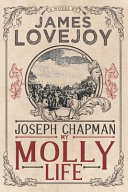 Joseph Chapman, my molly life /